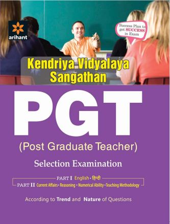 Arihant KVS (Kendruya Vidyalaya Sangathan) PGT (Post Graduate Teacher) Selection Examination